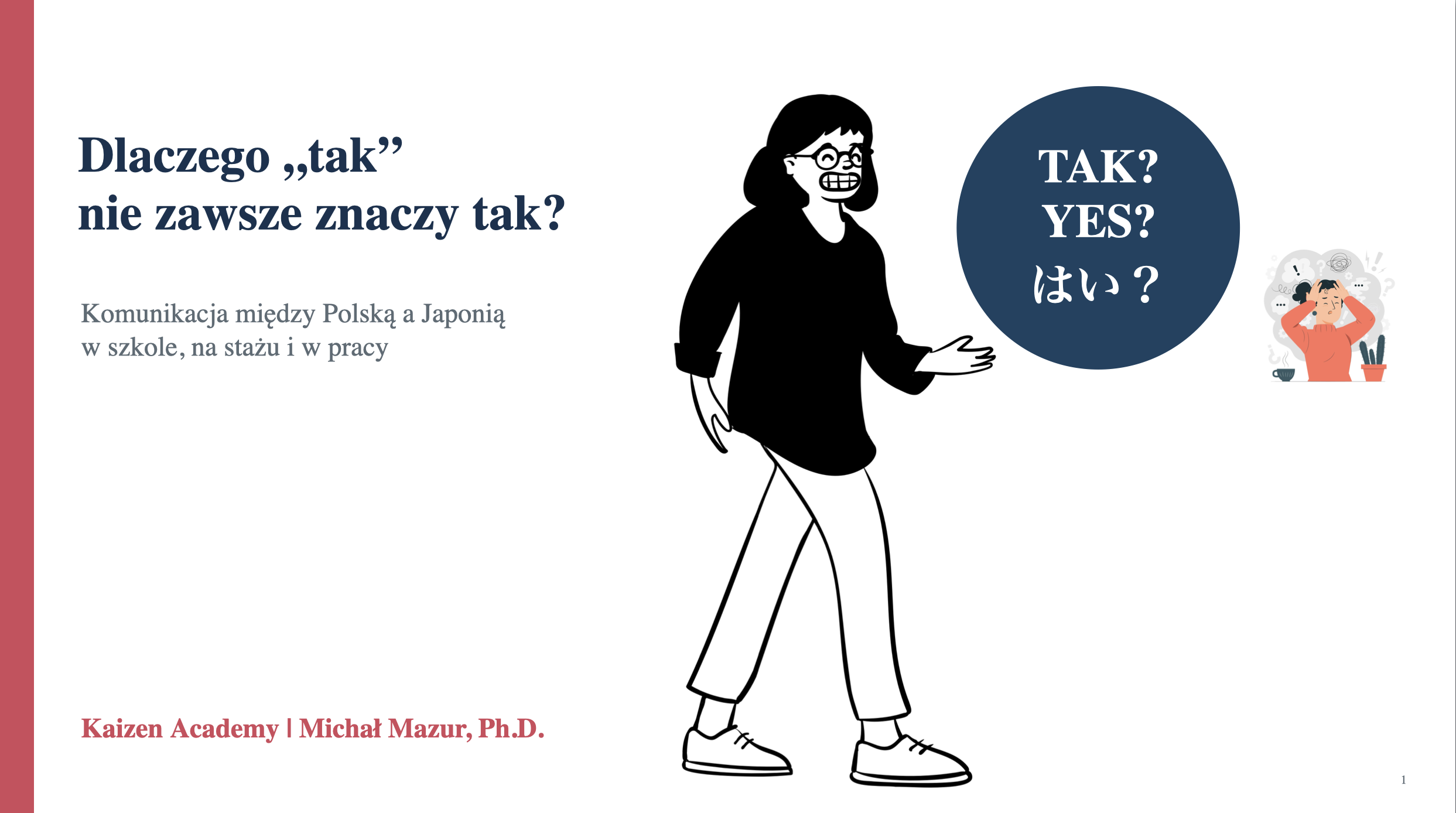Title slide for Michal Mazur's Kaizen Academy lesson, Why does yes not always mean yes?